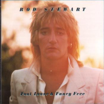wFOOT LOOSE & FANCY FREEx by ROD STEWART